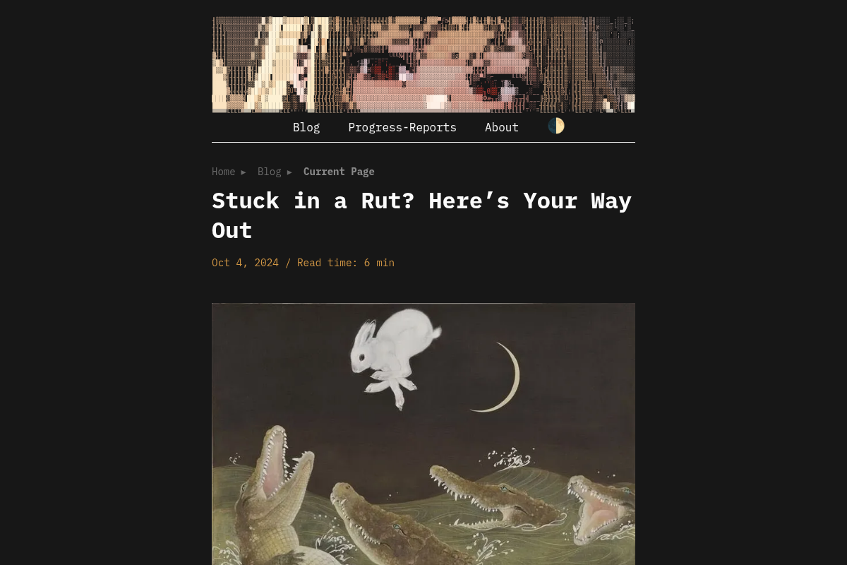 Stuck in a Rut? Here’s Your Way Out